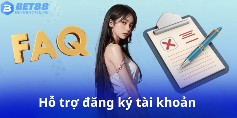 Các câu hỏi thường gặp khi đăng ký tài khoản cá cược.